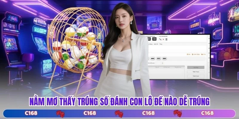 Nằm mơ thấy trúng số đánh con lô đề nào dễ trúng